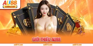 Tổng Quan Về Nhà Cái AU88