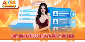 Quy định về lưu trữ và xử lý dữ liệu