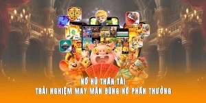 nổ hũ thần tài